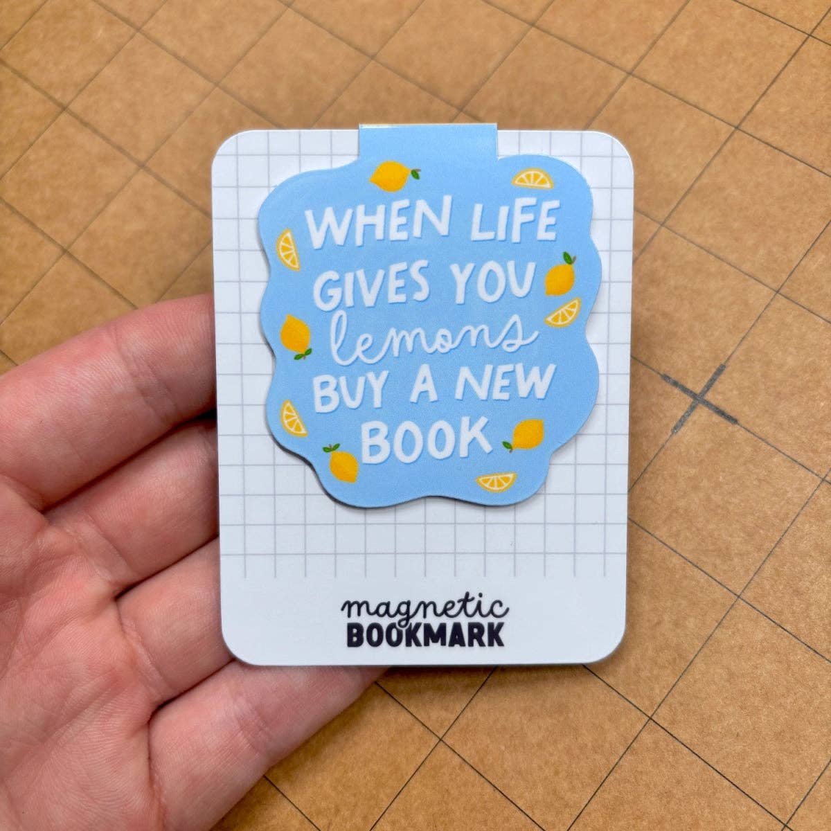 Life Gives Lemons - Magnetic Bookmark