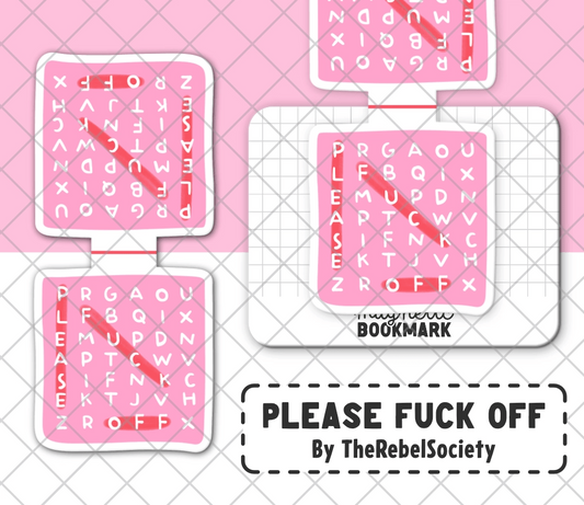 Please Fuck Off - Magnetic Bookmark